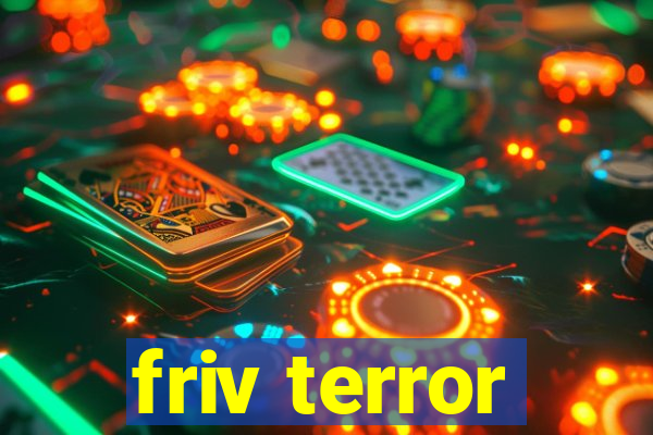 friv terror